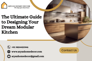 The Ultimate Guide to Designing Your Dream Modular Kitchen